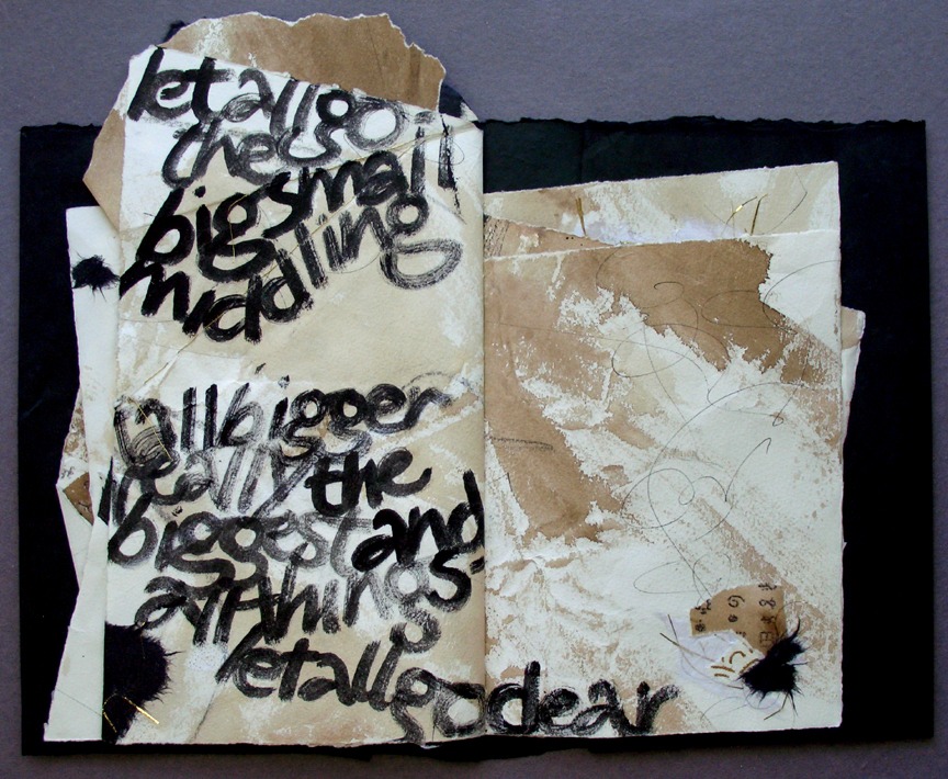Artistic mixed media page featuring handwritten phrases expressing themes of letting go and transformation. The textured background combines beige tones and black accents.